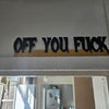 Off You F**k Door Topper – Gothic Humour Décor, 3D Printed in Black with Gold Trim